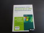 Administrieren einer Microsoft Windows Server 2003-Netzwerkinfrastruktur - Original Microsoft Training: Examen 70-291