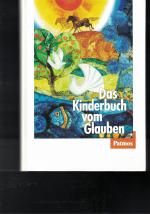 Das Kinderbuch vom Glauben