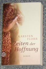 Karsten Flohr: Zeiten der Hoffnung