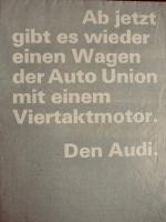 Ab jetzt gibt es wieder einen Wagen der Auto Union mit einem Viertaktmotor. Den Audi.