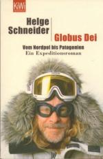 Globus Dei. Vom Nordpol bis Patagonien. Ein Expeditionsroman.