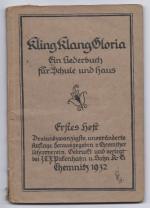 Kling Klang Gloria. Ein Liederbuch für Schule und Haus. Hefte 1-3.