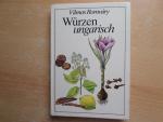 Vilmos Romvary: Würzen ungarisch Vilmos Romvary: Würzen ungarisch