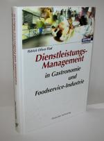 Dienstleistungsmanagement in der Gastronomie und Foodservice-Industrie