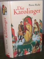 Pierre Riché: Die Karolinger . Eine Fami