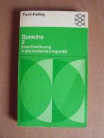 Funk-Kolleg Sprache 2: Eine Einführung in die moderne Linguistik