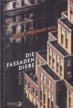 Gill, John Freeman: Die Fassadendiebe