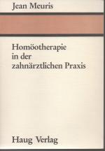 Homöotherapie in der zahnärztlichen Praxis