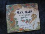 Martin Waddell: Max Maus und seine Brüde Martin Waddell: Max Maus und seine Brüde