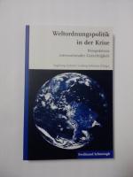 Weltordnungspolitik in der Krise - Perspektiven internationaler Gerechtigkeit