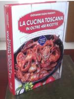 La cucina toscana in oltre 450 ricette NEU