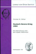 Deutsch-Herero-Krieg 1904 - Eine Betrachtung unter dem Aspekt Völkermord