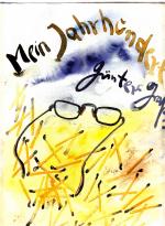 Günter Grass: Mein Jahrhundert - Ausgabe Günter Grass: Mein Jahrhundert - Ausgabe