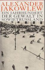 Alexander Jakowlew: Ein Jahrhundert der 