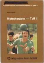 Mototherapie - Teil II.