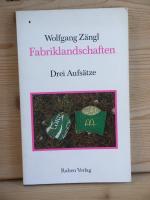 "Fabriklandschaften" Drei Aufsätze