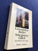 Gwendoline Butler: Sein ganzes Glück