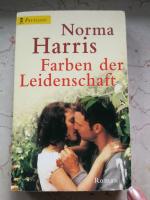 Norma Harris: Farben der Leidenschaft