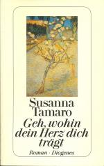 Susanna Tamaro: Geh, wohin dein Herz dic