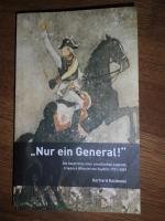 Nur ein General - Die Geschichte einer preußischen Legende Friedrich Wilhelm von Seydnitz