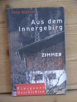 Peter Blaikner: "Aus dem Innergebirg" Pi Peter Blaikner: "Aus dem Innergebirg" Pi