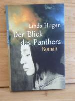 Linda Hogan: "Der Blick des Panthers" Ro Linda Hogan: "Der Blick des Panthers" Ro