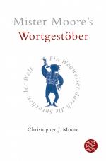 Mister Moores Wortgestöber. Ein Wegweiser durch die Sprachen der Welt. Ein Wegweiser durch die Sprachen der Welt. Fast neuwertig!