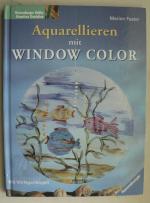 Aquarellieren mit Window Color.