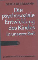 Die psychosoziale Entwicklung des Kindes in unserer Zeit