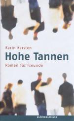 Hohe Tannen - Roman für Freunde