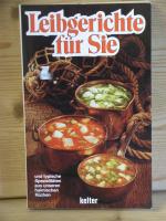 "Leibgerichte Für Sie" und typische Spezialitäten aus unseren heimischen Küchen