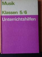 Musik Klassen 5/6. Unterrichtshilfen