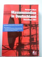 Massenmedien in Deutschland. Grundlegend überarbeitete Neuauflage 2001. Softcover