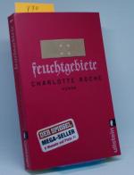 Feuchtgebiete von Roche, Charlotte Taschenbuch Y70