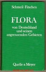 Schmeil-Fitschen: Flora von Deutschland 