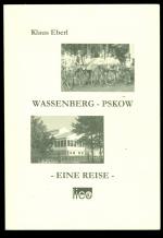 Wassenberg - Pskow: Eine Reise