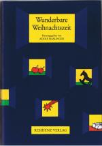 Wunderbare Weihnachtszeit - Ein Hausbuch