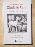 Singer, Isaac Bashevis: Zlateh, die Geis Singer, Isaac Bashevis: Zlateh, die Geis
