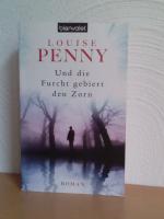 Louise Penny: Und die Furcht gebiert den