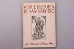 VIDA E HISTORIA DE SAN NARISCO. Glorioso Obispo, Apostol, Martir y Patrono de Geron