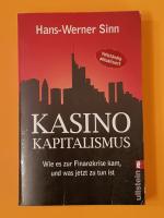 Hans-Werner Sinn: Kasino-Kapitalismus - Hans-Werner Sinn: Kasino-Kapitalismus -