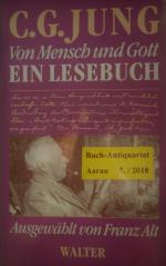 Jung, C G: Von Mensch und Gott