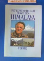 Mit Edmund Hillary durch den Himalaya