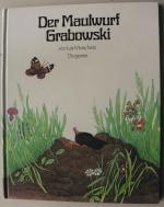 Luis Murschetz: Der Maulwurf Grabowski
