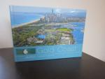 Gold Coast. A Panoramic Gift Book.