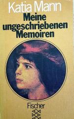 Katia Mann: Meine ungeschriebenen Memoir