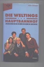 Vera Grasser: Die Weltings vom Hauptbahn