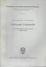 Nationale Vorurteile. Eine sozialpsychologische Untersuchung an 881 Personen. (=Forschungen zur Sozialpsychologie und Ethnologie Band 1)