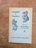 Meyer, Gertrud (gesammelt von): Tanzspie Meyer, Gertrud (gesammelt von): Tanzspie