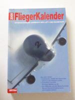 FliegerKalender 2009. 31. Jahrgang.  Internationales Jahrbuch der Luft- und Raumfahrt. Softcover